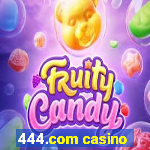 444.com casino